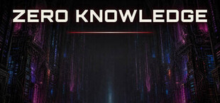 ZERO KNOWLEDGE