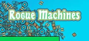 Rogue Machines