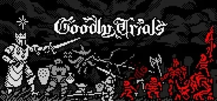 Goodly Trials