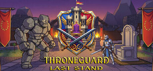 Throneguard: Last Stand