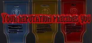 Your Reputation Precedes You