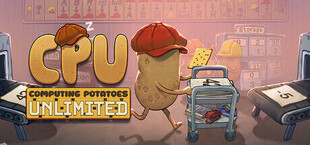 CPU: Computing Potatoes Unlimited