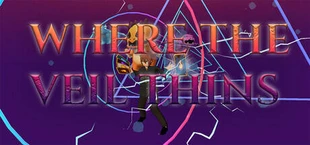 Where the Veil Thins