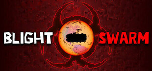 BLIGHT SWARM