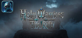Holy Warriors : The Rift