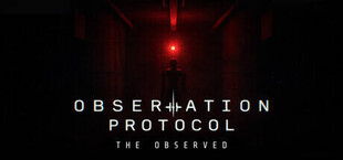 Observation Protocol: The Observed