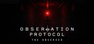 Observation Protocol: The Observed
