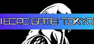 Bird Game: Tokyo