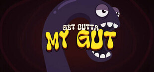 Get Outta My Gut