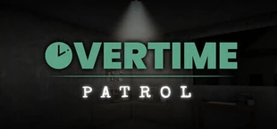 Overtime : Patrol