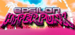 Epsilon Hyperpunk
