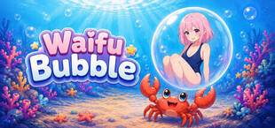 Waifu Bubble