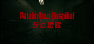 Palehollow Hospital | 灰谷医院