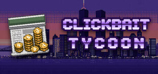 Clickbait Tycoon