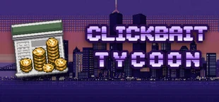Clickbait Tycoon
