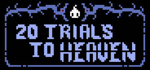 20 Trials to Heaven