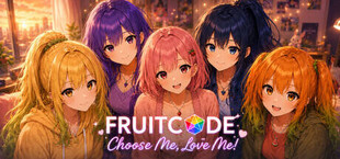 FRUITCODE: Choose Me, Love Me!