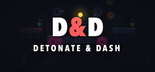 Detonate & Dash