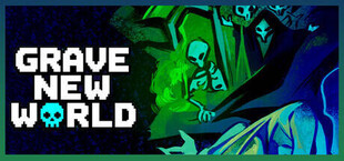 Grave New World