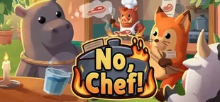 No, Chef!