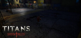 Titan's Shadow Killers