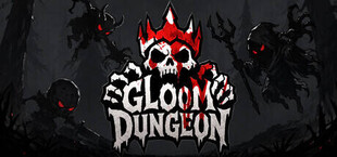 Gloom Dungeon