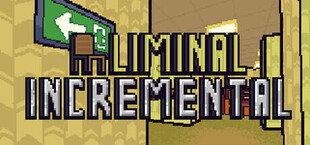 Liminal Incremental