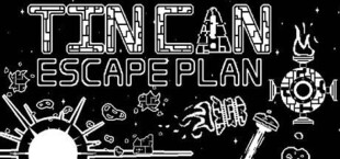 Tin Can Escape Plan