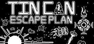 Tin Can Escape Plan