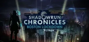 Shadowrun Chronicles - Boston Lockdown