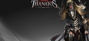Thanatos: The Dragon Chaser