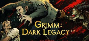 Grimm: Dark Legacy