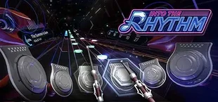 Into the Rhythm VR