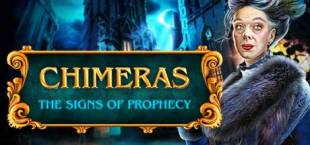 Chimeras: The Signs of Prophecy Collector's Edition