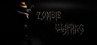Zombie Waiting