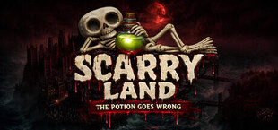 ScarryLand: The Potion Goes Wrong!