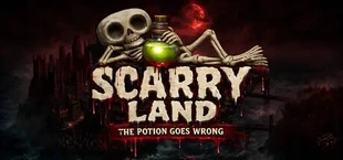 ScarryLand: The Potion Goes Wrong!