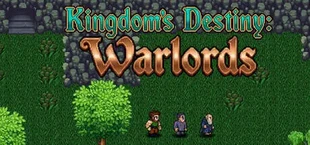 Kingdom's Destiny: Warlords