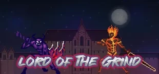 Lord of the Grind