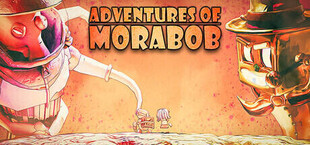 ADVENTURES OF MOR̂ABOB