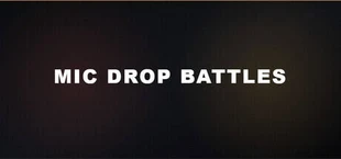 Mic Drop Battles