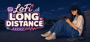 LoFi Long Distance