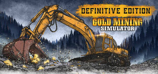 Gold Mining Simulator - Definitive Edition