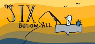 The Six Below All