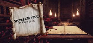 Stories Once Told: Echoes Of Valor