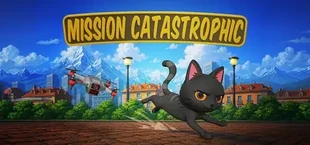 Mission Catastrophic!