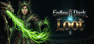 Endless Dark Loot