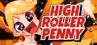 High Roller Penny