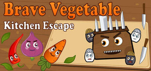 Brave Vegetable: Kitchen Escape