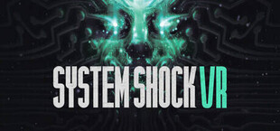 System Shock VR